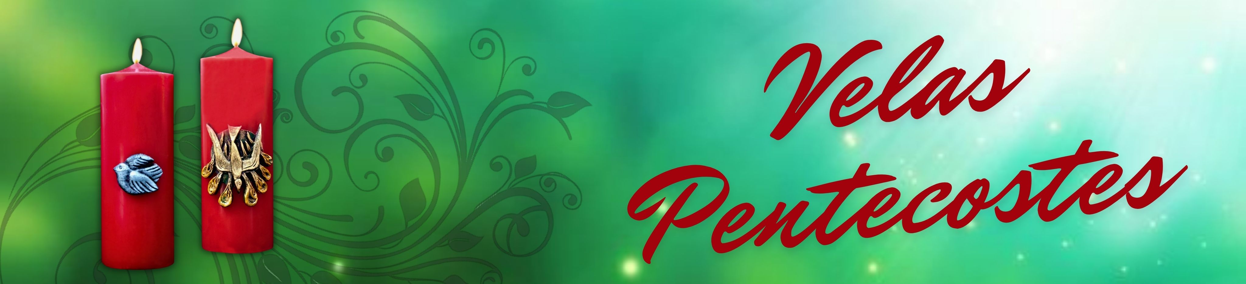Velas Pentecostes